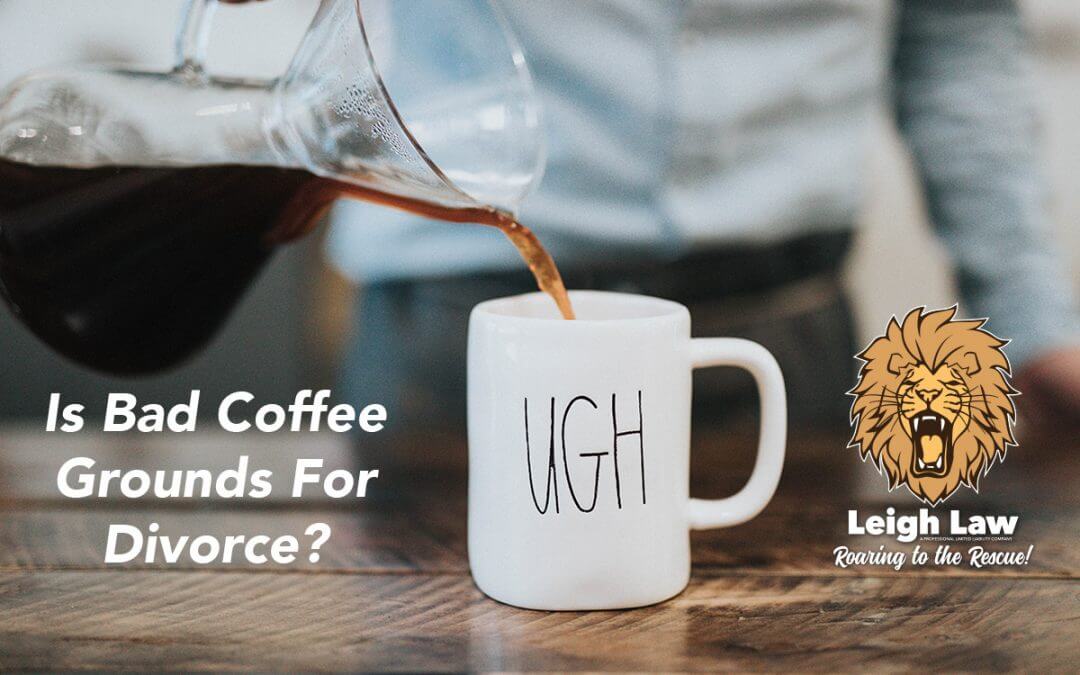 Is bad coffee grounds for divorce in Arkansas?