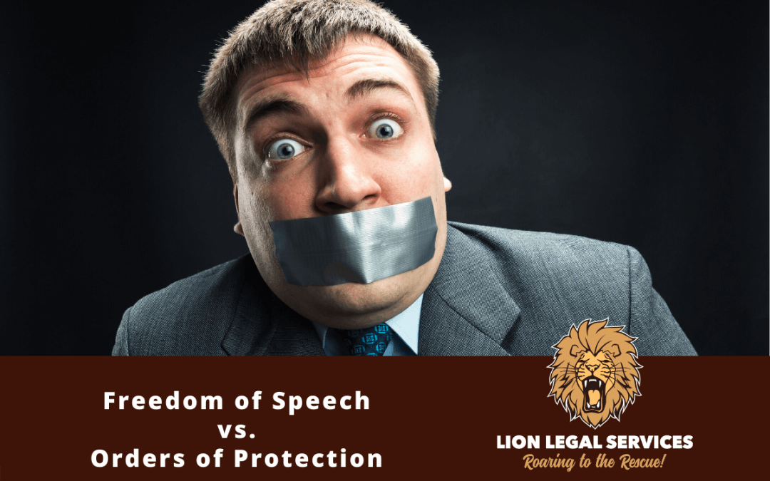 Freedom Of Speech Vs Orders Of Protection