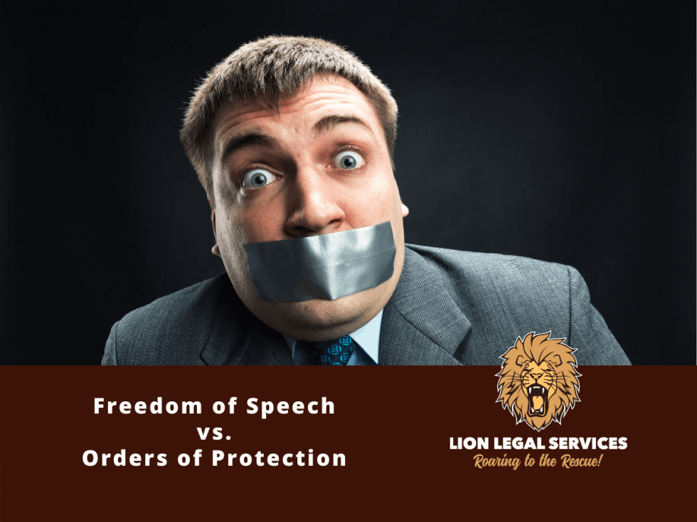 Freedom Of Speech Vs Orders Of Protection