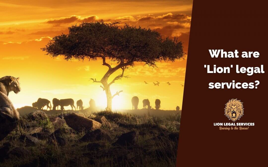 Image of lions with caption "What are "Lion" legal services?