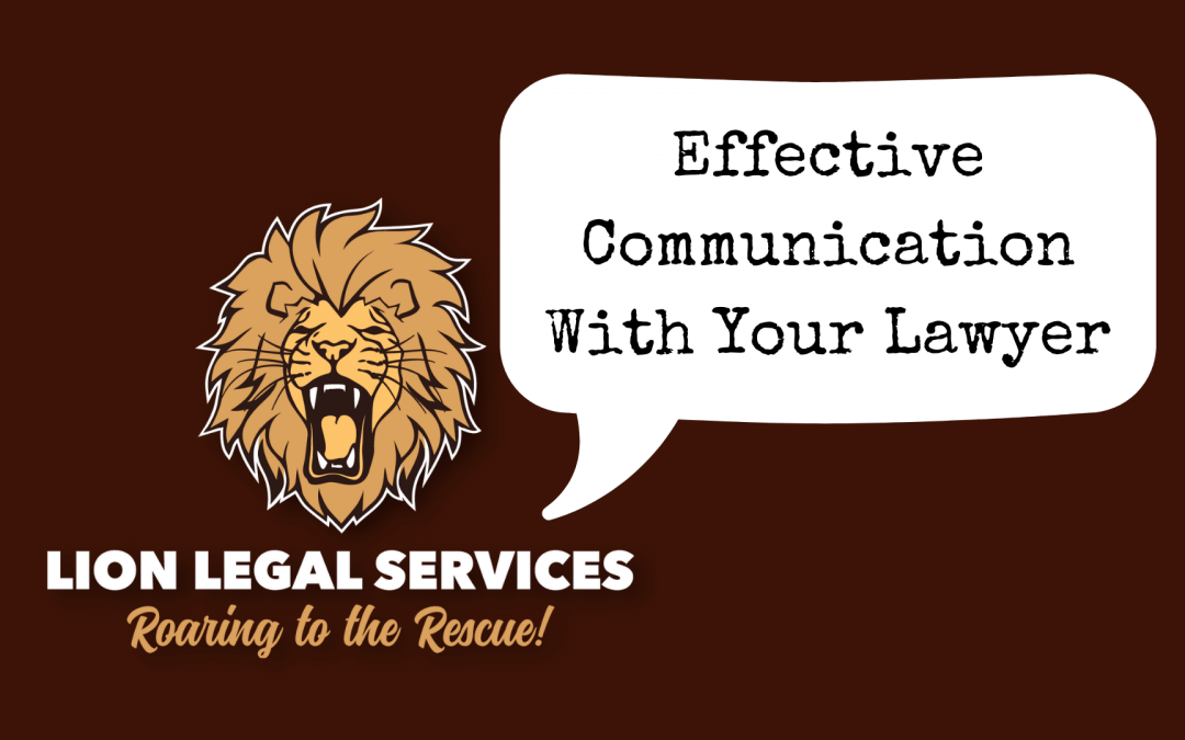 Effective Communication With Your Lawyer